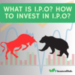 What is I.P.O? How to invest in I.P.O?