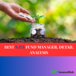 The Ultimate Guide to Choosing the Best NPS Fund Manager (2024-25 Edition)